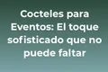 cocteles-para-eventos